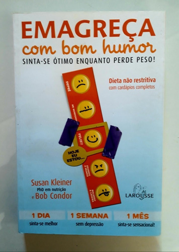 Livro: Emagreça Com Bom Humor - Susan Kleiner E Bob Condor (Usado)