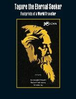 Libro Tagore The Eternal Seeker : Footprints Of A World T...