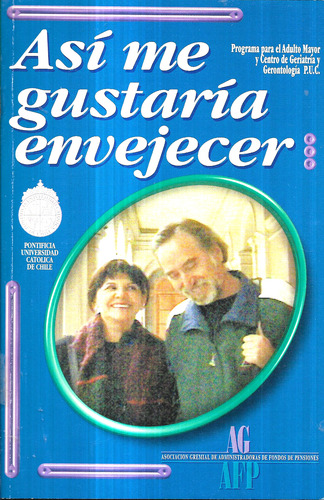 Así Me Gustaría Envejecer / Forttes Concha Somlai Aragoneses (Usado)