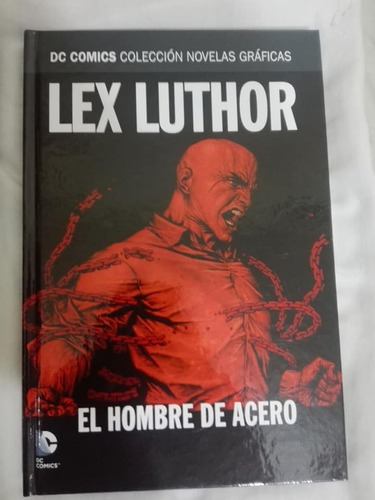 Lex Luthor: Hombre De Acero