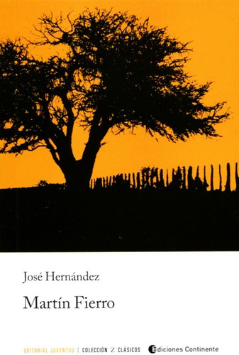 Hernandez Jose Martin Fierro ( Ed Arg . ) Editorial Juventud