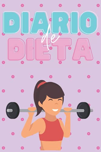 Diario De Dieta Para Mujer: Para Bajar De Peso Planificador