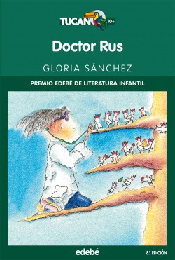 Doctor Rus Sanchez, Gloria Edebe
