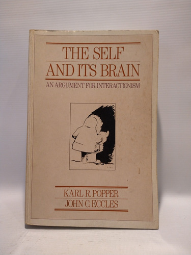 The Self And Its Brain Karl R. Popper John C. Eccles Rkp