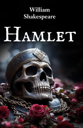 Libro: Hamlet: Edición En Español Con Prólogo Y Notas (spani