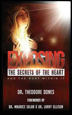 Libro Exposing The Secrets Of The Heart: And The Hurt Wit...