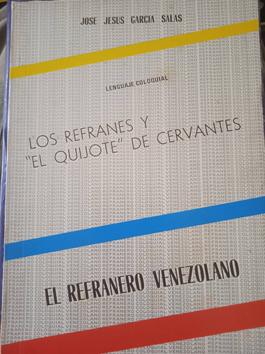 El Refranero Venezolano Y El Quijote De Cervantes J. García 