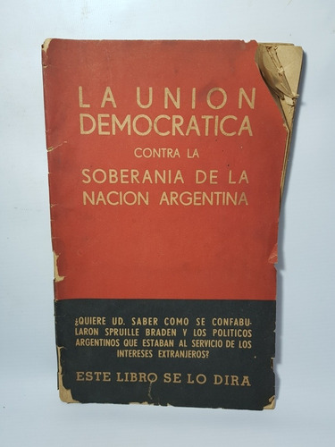 La Unión Democrática Contra La Soberanía Argentina Mag 56903