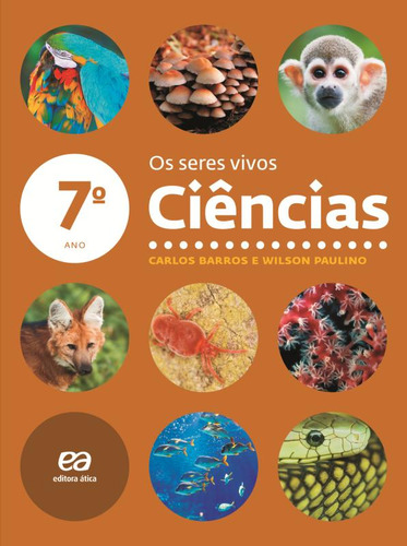 Ciências - Os Seres Vivos - 7º Ano
