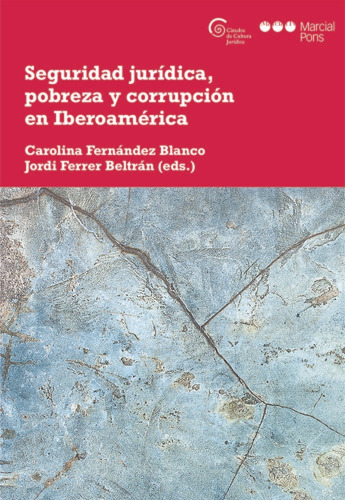 Seguridad Jurídica, Pobreza Y Corrupción En Iberoamérica - F