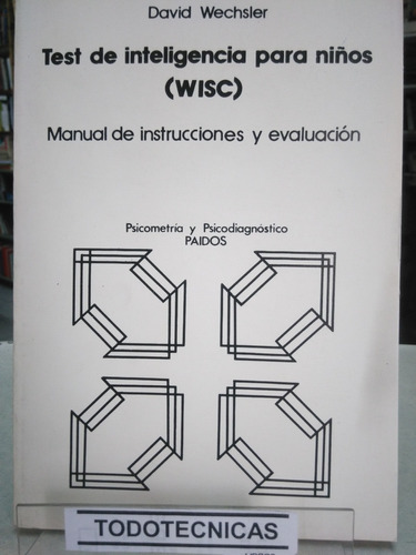 Test Wisc  Manual De Instrucciones Y Evaluacion Weschler -tt