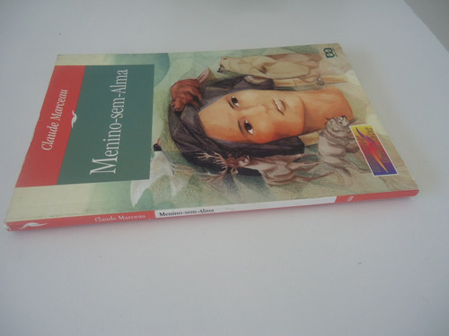 Menino-sem-alma - Claude Marceau - Outras Terras Outros Jove
