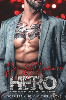 Libro Her Billionaire Hero: A Friends To Lovers Second Ch...