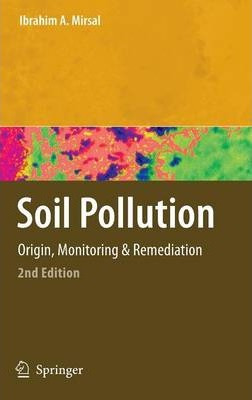 Libro Soil Pollution : Origin, Monitoring & Remediation -...