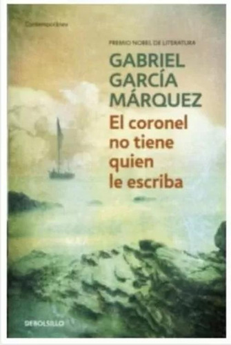 Libro El Coronel No Tiene Quien Le Escriba