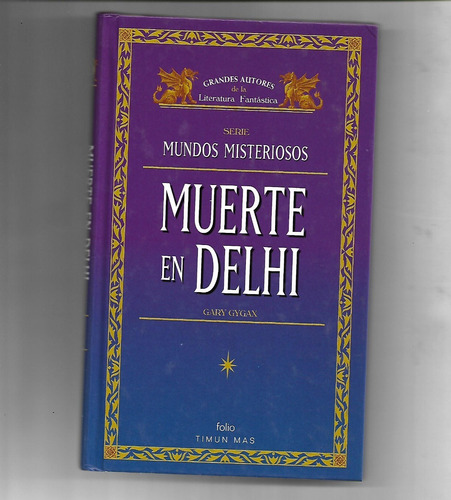 Muerte En Delhi De Gary Gygax - Serie Mundos Misteriosos