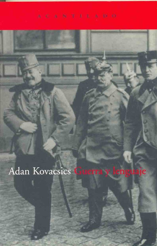 Guerra Y Lenguaje - Kovacsics Adan