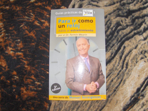 Adios Al Estreñimiento Ir Como Un Reloj Dr, Fermin Mearin