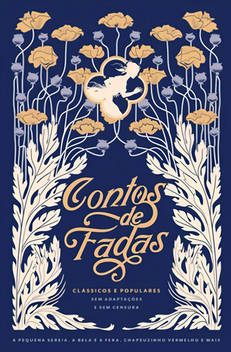 Contos De Fadas - Clássicos E Populares, De Perrault, Charles / Andersen, Hans Christian / Jacobs, Joseph / Beaumont, Jeanne-marie Leprince De / Irmãos Grimm. Editora Catavento, Capa Mole Em Português