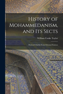 Libro History Of Mohammedanism, And Its Sects; Derived Ch...