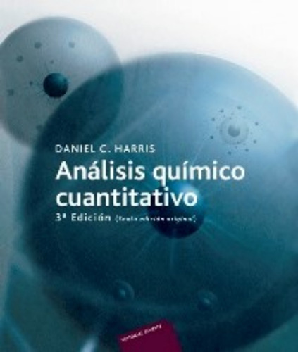 Análisis Químico Cuantitativo. Harris