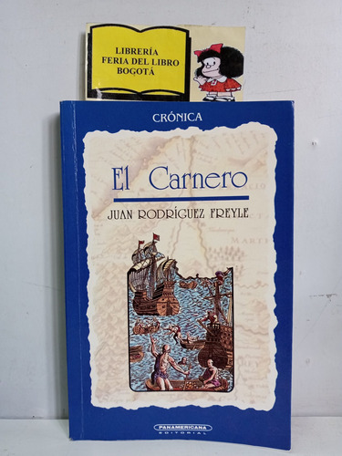 El Carnero - Juan Rodriguez Freyle - Ed Panamericana