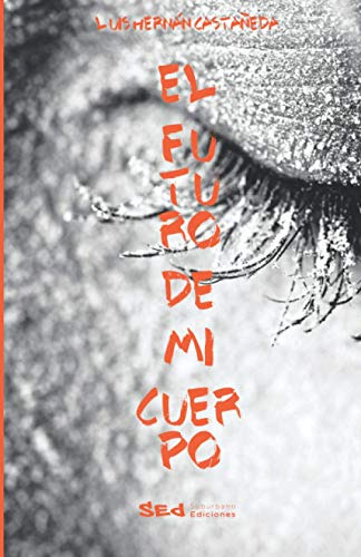 El Futuro De Mi Cuerpo