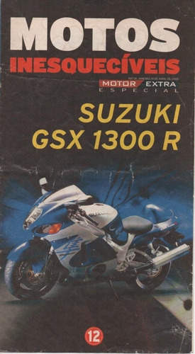 Motos Inesquecíveis 12 - Suzuki Gsx 1300 R - Revista