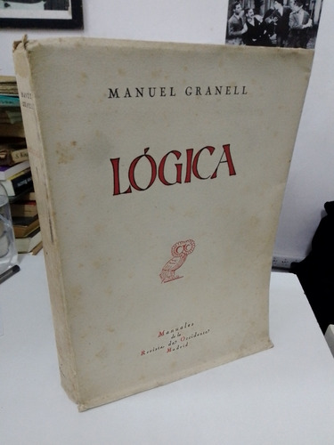 Lógica - Manuel Granell - Revista De Occidente 