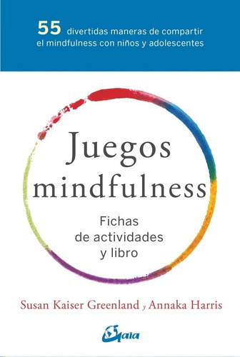 Juegos Mindfulnes. Fichas De Actividades Y Libro