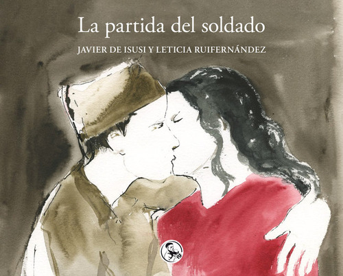 La Partida Del Soldado, De De Isusi, Javier. Editorial Ediciones La Uña Rota, Tapa Dura En Español