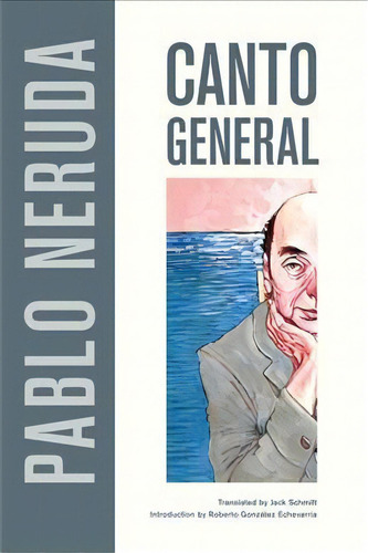 Canto General, De Pablo Neruda. Editorial University California Press, Tapa Blanda En Inglés