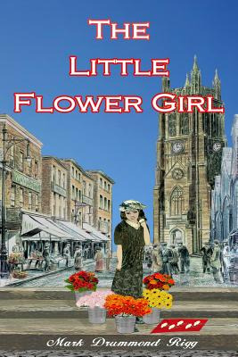 Libro The Little Flower Girl - Rigg, Mark Drummond