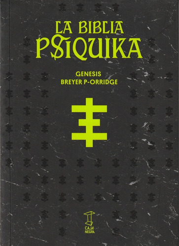 La Biblia Psiquika. Genesis Breyer P-orridge