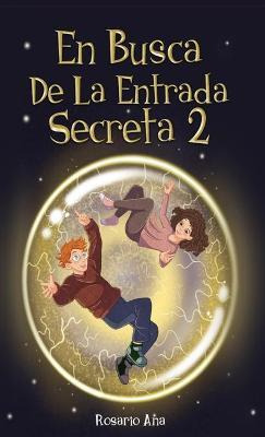 Libro En Busca De La Entrada Secreta 2 : Segunda Parte De...