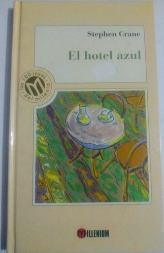 El Hotel Azul Las 100 Joyas Del Milenio