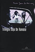 Livro Trilogia Suja De Havana - Pedro Juan Gutierrez [2001]