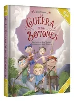 Comprar La Guerra De Los Botones - Clasicos Juveniles - Louis Pergaud, De Pergaud, Louis. Editorial Lexus, Tapa Dura En Español