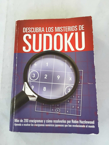 Imagen 1 de 4 de Descubra Los Misterios Del Sudoku Robin Hazzlewood
