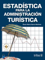 Comprar Estadística Para La Administración Turística Trillas