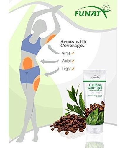 Funat Natural Body Fat Burner Caffeine Warm Gel Body Scrub G