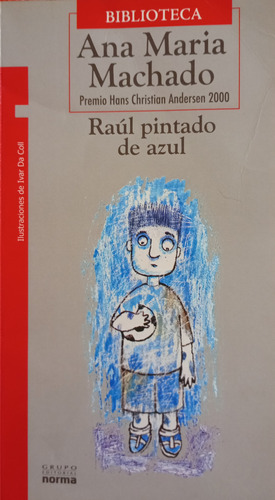 Libro Usado Raul Pintado De Azul Ana Maria Machado