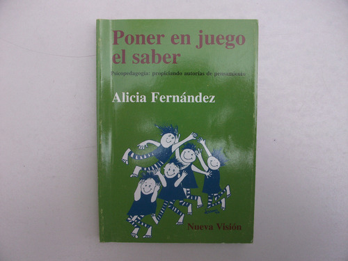 Poner En Juego El Saber - Alicia Fernández