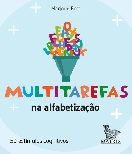 Multitarefas na alfabetização: 50 estímulos cognitivos, de Bert, Marjorie. Editora Urbana Ltda em português, 2021