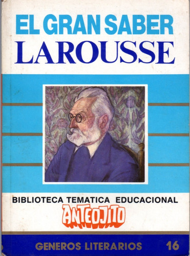 Biblioteca Temática Anteojito - 16 Géneros Literarios