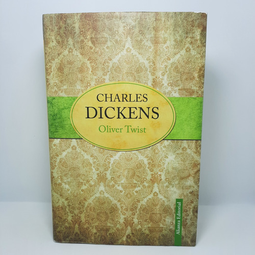 Oliver Twist - Charles Dickens (ed. Alianza) Tapa Dura