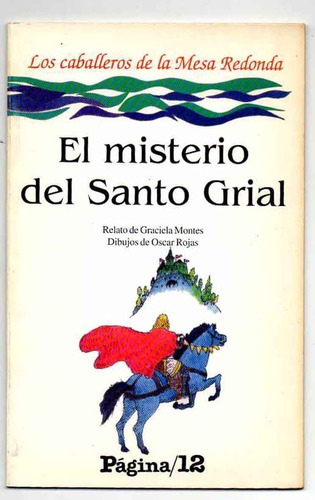 El Misterio Del Santo Grial - Graciela Montes