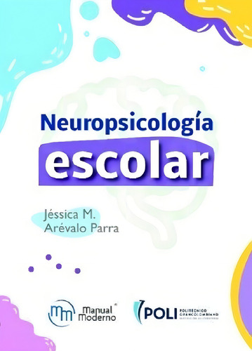 Libro Neuropsicología Escolar Arévalo