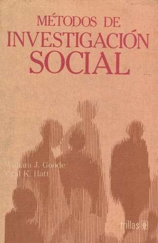 Metodos De Investigacion Social De William J. Goode  Yf