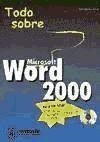 Libro Todo Sobre Microsoft Word 2000 De Natascha Nicol